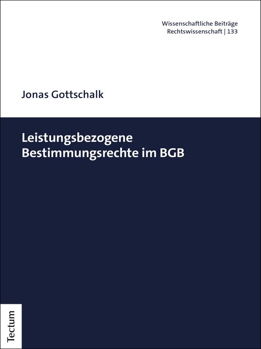 Title details for Leistungsbezogene Bestimmungsrechte im BGB by Jonas Gottschalk - Wait list